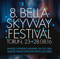 8. Bella Skyway Festival w Toruniu