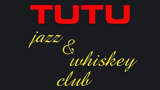 TUTU JAZZ & WHISKEY CLUB