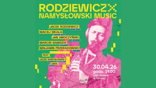 Rodziewicz x Namysłowski. Zbigniewowi Namysłowskiemu w hołdzie.