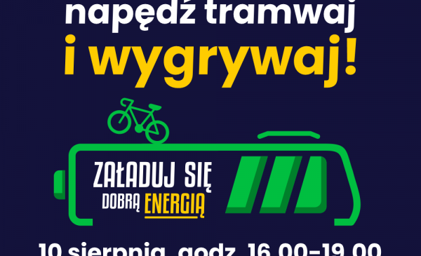 Plakat informujący o wydarzeniu Załaduj tramwaj energią