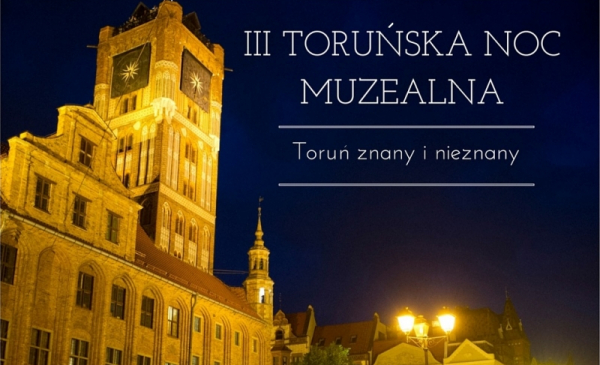II Toruńska Noc Muzealna