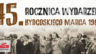 45. rocznica Bydgoskiego Marca