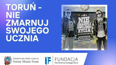 „Toruń - Nie Zmarnuj Swojego Ucznia” - grafika