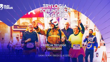 Trylogia Toruńskich Legend 2026 